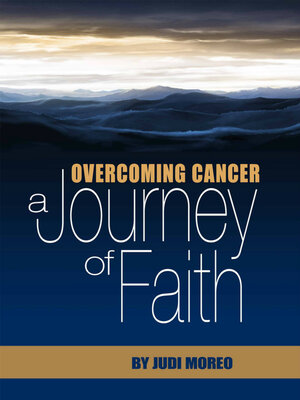 cover image of Overcoming Cancer: a Journey of Faith